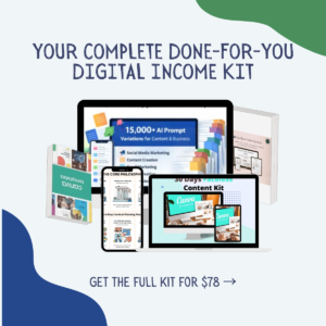 Your complete done-for-you digital income kit